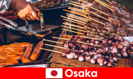 Osaka este bucătăria din Japonia și un punct de contact pentru oricine caută o aventură de vacanță