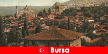 Patrimoniul cultural al Turciei Bursa, capitala Imperiului Otoman